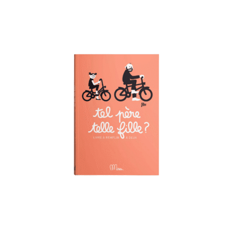 Cahier d’activités ‘Tel père, telle fille ?’ de Minus Éditions, couverture corail, format 15 × 21 cm